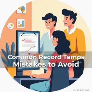 Artistic representation for Common Record Temps Mistakes to Avoid